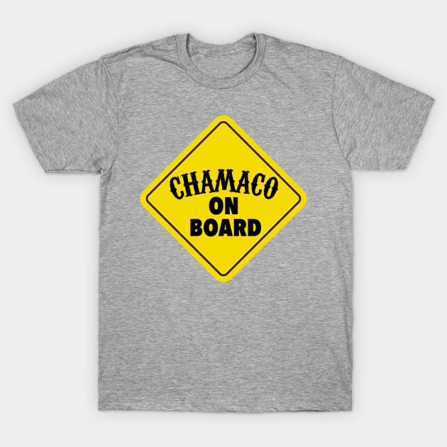 Chamaco on Board - Baby on Board - Yellow Sign T-Shirt by verde